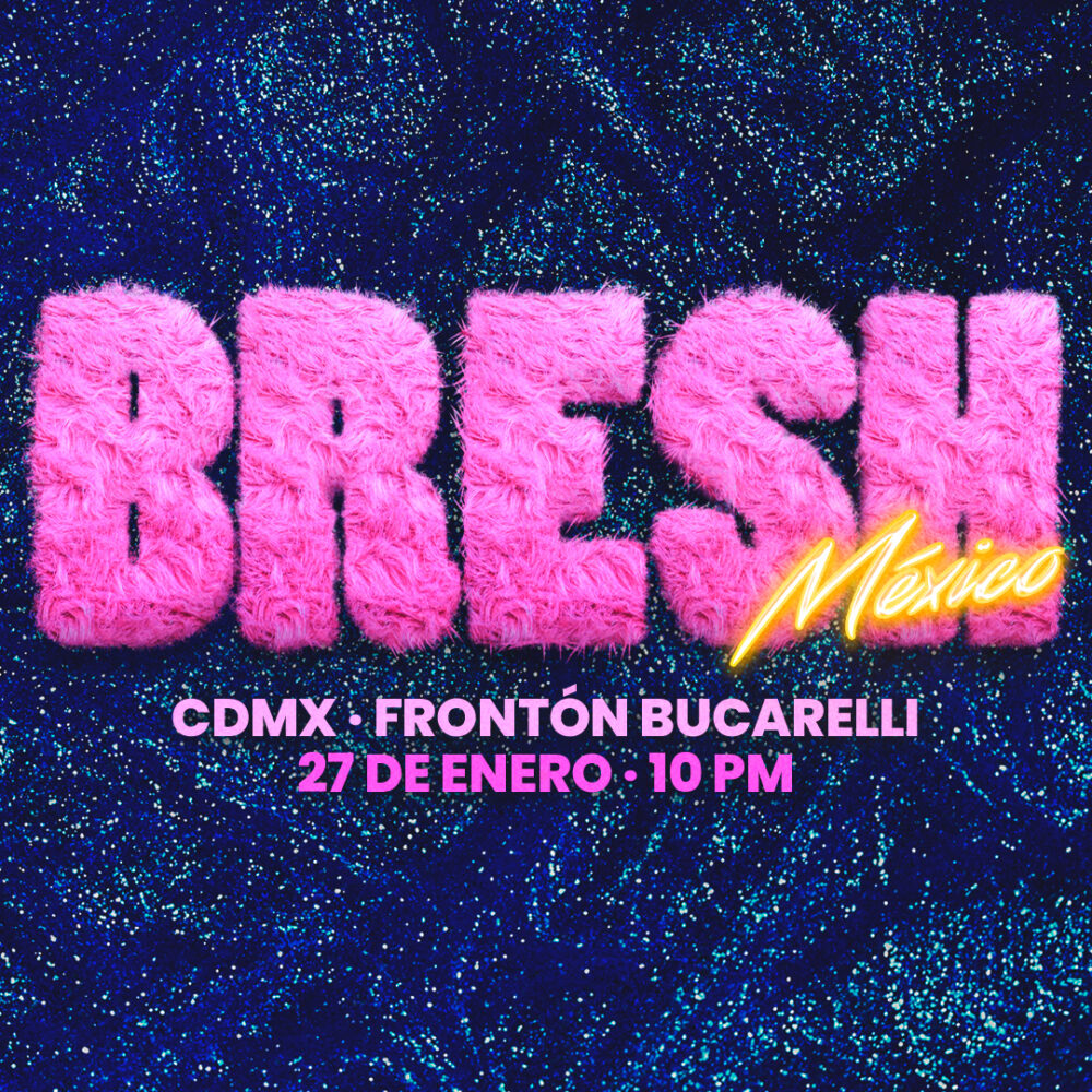 Bresh la fiesta más linda del mundo llega a México Mundo Indie Mx